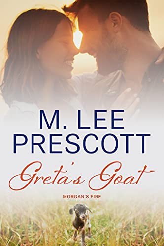 Greta's Goat (Morgan's Fire Book 6)