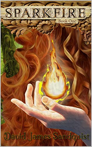 Sparkfire (Sparkfire Series Book 1)