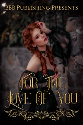 For The Love Of You : An Anthology For Sosha