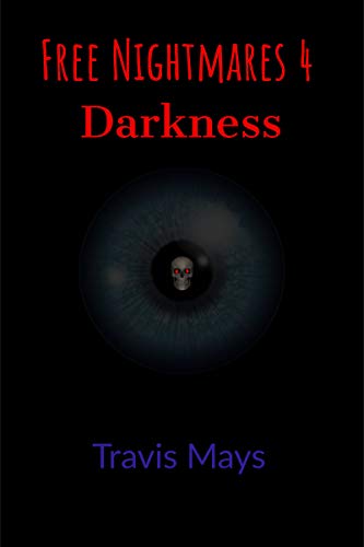 Darkness (Free Nightmares Book 4)