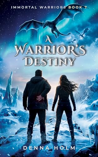 A Warrior's Destiny: Sci-Fi Alien Warrior Romance (Immortal Warriors Book 7)