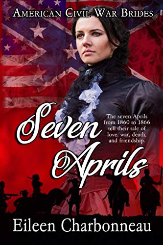 Seven Aprils (American Civil War Brides)