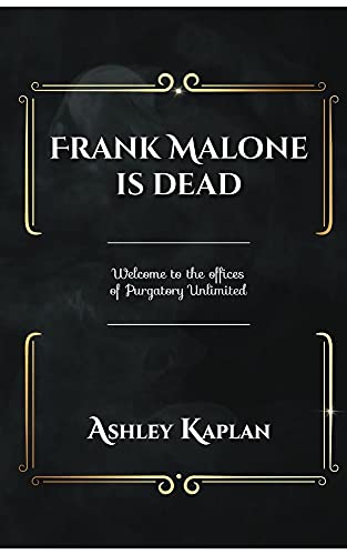 Frank Malone is Dead