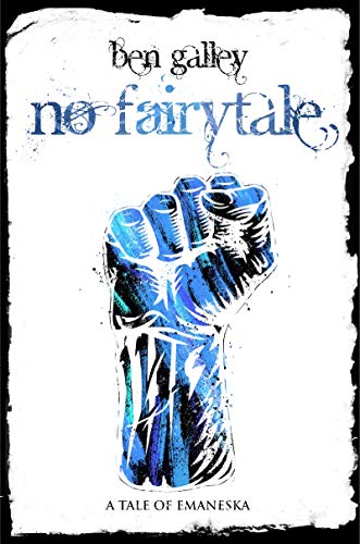 No Fairytale: A Tale of Emaneska (The Emaneska Series Book 5)