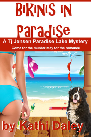 Bikinis in Paradise (Tj Jensen Paradise Lake Mystery, #3)