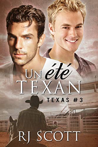Un Ã©tÃ© Texan (SÃ©rie Texas t. 3) (French Edition)