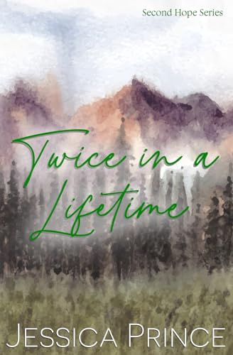Twice in a Lifetime: Special Edition (Second Hope Special Edition)