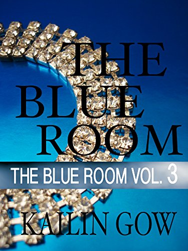 The Blue Room Vol. 3 (The Blue Room Series)
