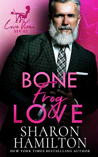 Bone Frog Love (The Love Vixen Book 5)