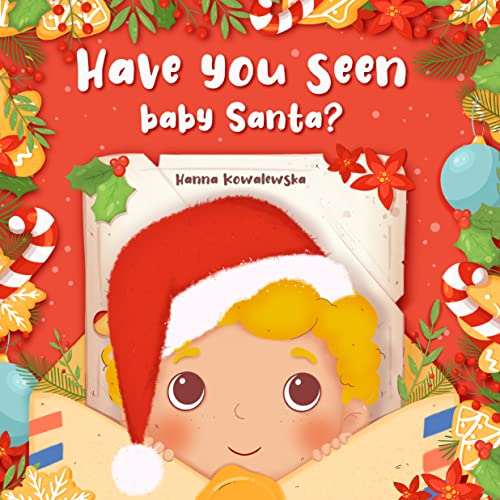 Have you seen baby Santa: The Christmas Story for Kids (Sophia's Stories)