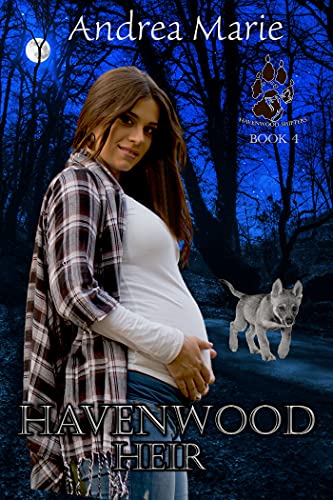 Havenwood Heir (Havenwood Shifters Book 4)