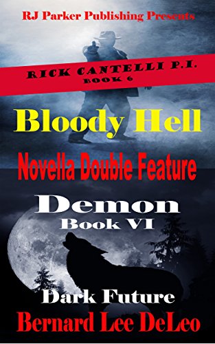 Novella Double Feature (BONUS) Rick Cantelli P.I. (Detective Series Book 6)