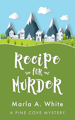 Recipe for Murder (A Pine Cove Mystery)