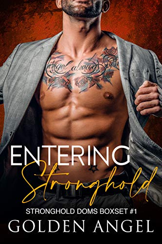 Entering Stronghold (Stronghold Doms Boxset Book 1)