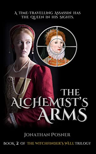 The Alchemist's Arms (The Witchfinder's Well Book 2)