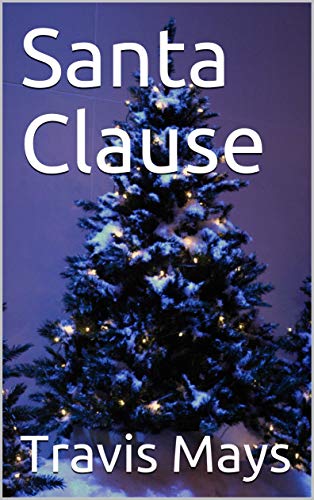 Santa Clause (Free Nightmares Book 21)