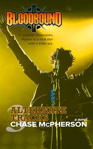 Alternate Tracks (Bloodbound Book 3)