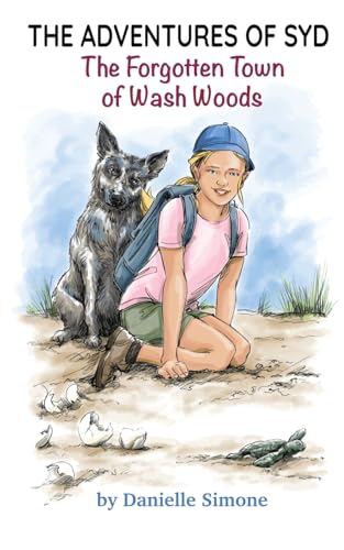 The Adventures of Syd: The Forgotten Town of Wash Woods