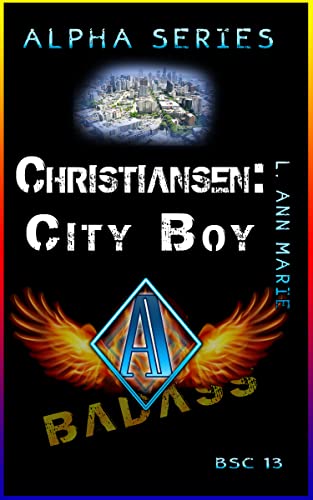 Christiansen: City Boy: President in the making (Badass Security Council (BSC) Book 16)