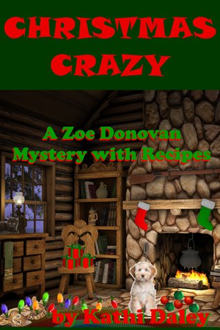 Christmas Crazy (A Zoe Donovan Mystery Book 3)