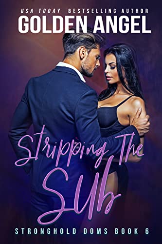 Stripping the Sub (Stronghold Book 6)