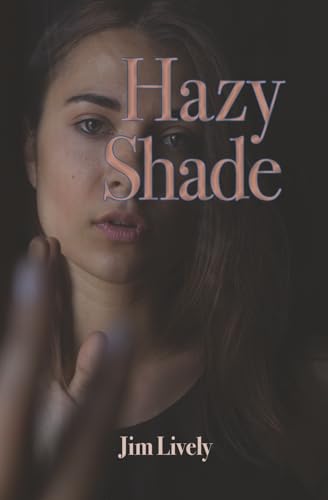 Hazy Shade