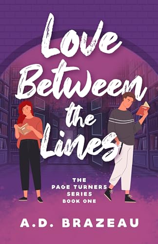 Love Between the Lines: A Contemporary Romance Sprinkled with Chick-Lit and Rom-Com (The Page Turners Series)