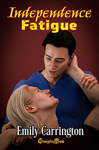 Independence Fatigue (Marisburg Chronicles 3)