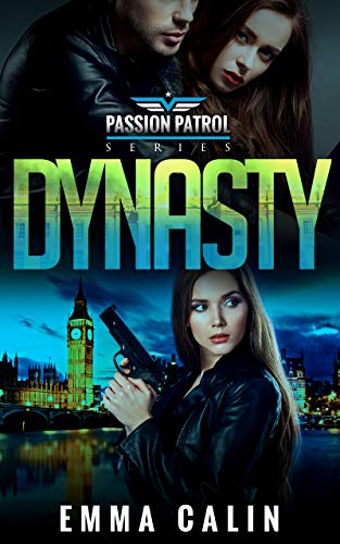 Dynasty: A Passion Patrol Novel - Police Detective Fiction Books With a Strong Female Protagonist Romance