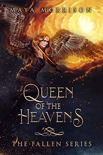 Queen of The Heavens: A sizzling retelling of Lucifer Morningstars' story (The Fallen Book 1)
