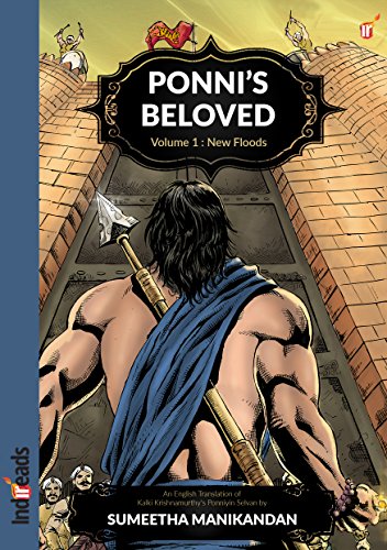 Ponni's Beloved: An English Translation Of Kalki Krishnamurthy's Ponniyin Selvan