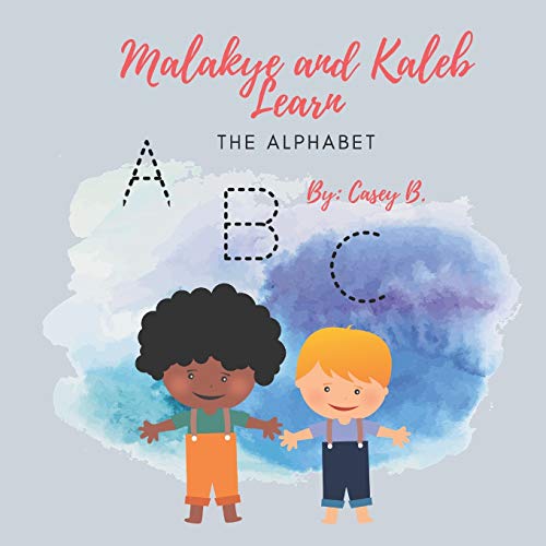 Malakye and Kaleb Learn: The Alphabet
