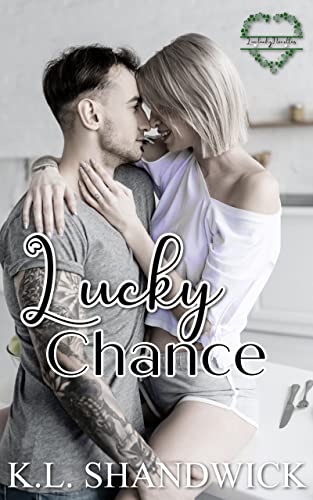 Lucky Chance (Luvluck Novellas Book 2)