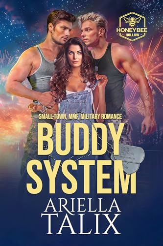 Buddy System: A Small-town, MMF, Military Romance (Honeybee Hollow)
