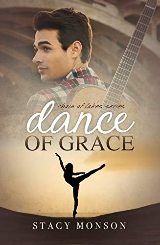 Dance of Grace (Chain of Lakes Book 2)