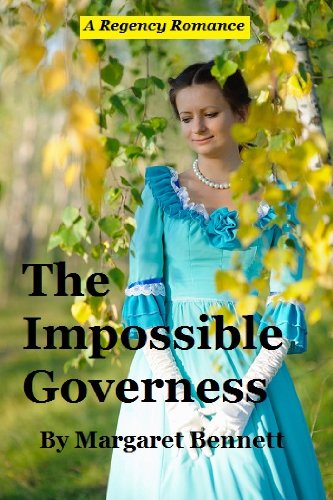 The Impossible Governess (A Clean Regency Historical Romance)