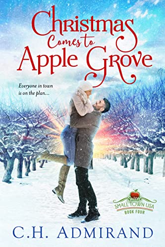 Christmas Comes to Apple Grove (Sweet Small Town USA)