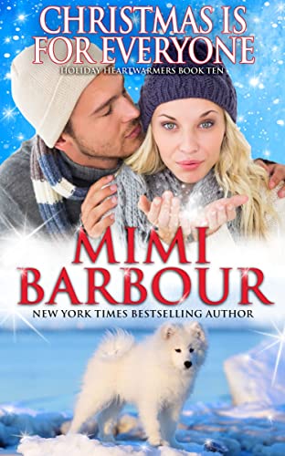 Christmas is for Everyone (Holiday Heartwarmers Book 10)