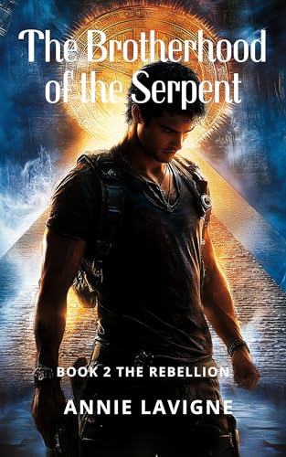 The Rebellion (The Brotherhood of the Serpent Book 2)