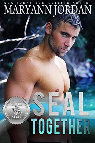 SEAL Together (Silver SEALs Book 3)