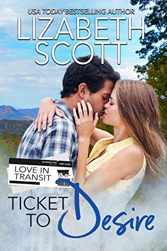 Ticket to Desire (Love in Transit Book 3)