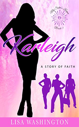 Karleigh: A Story of Faith (My Sister's Keeper Book 1)