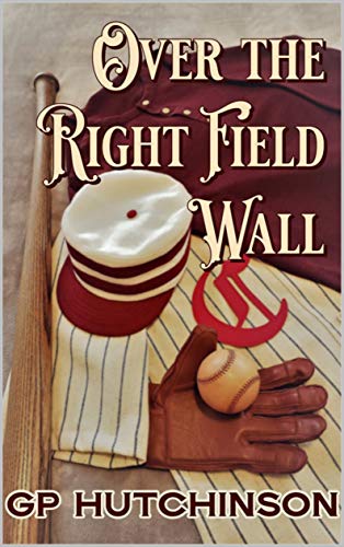 Over The Right Field Wall