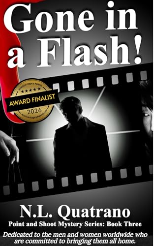 Gone in a Flash (Point and Shoot Mystery Series Book 3)