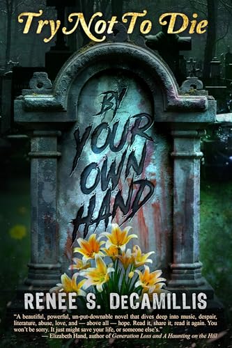 Try Not to Die: By Your Own Hand: An Adult Interactive Adventure