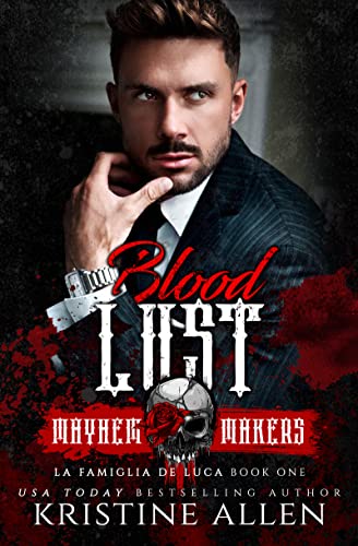 Blood Lust: La Famiglia De Luca: Gabriel