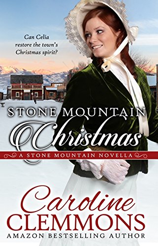 Stone Mountain Christmas: A Stone Mountain Texas novella