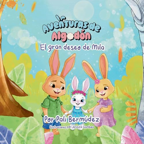 Aventuras de Algodón: El gran deseo de Mila (Spanish Edition)