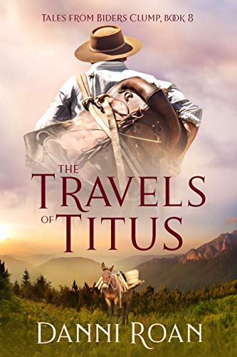 The Travels of Titus: Tales from Biders Clump: Book 8