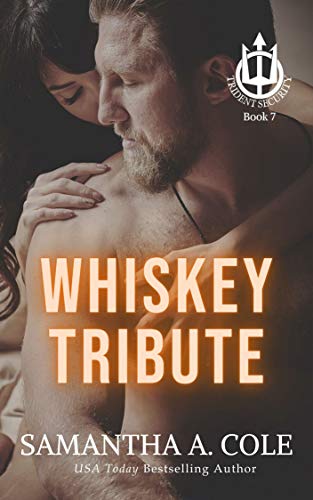 Whiskey Tribute: A Trident Security Series Novella - Book  7